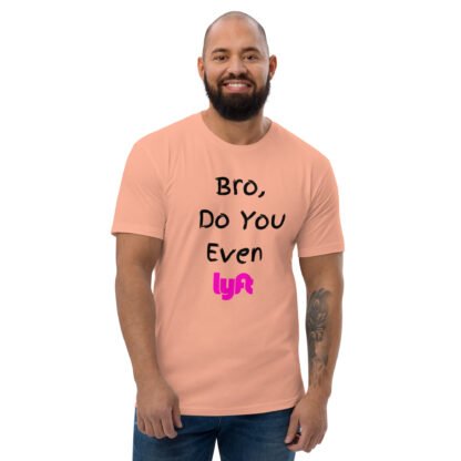Bro Do You Even Lyft T-shirt - Image 13