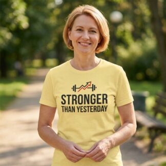 Stronger Than Yesterday Tee | Weightlifting Barbell Motivational Workout Shirt