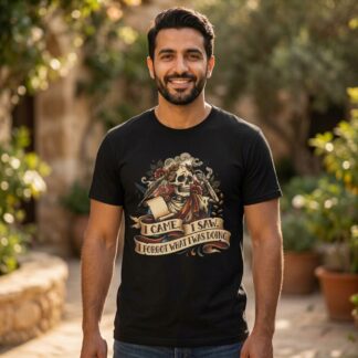I Came I Saw I Forgot Tee | Funny Drinking Shirt on shown Funny & Silly t-shirt - Front view showing the main design
