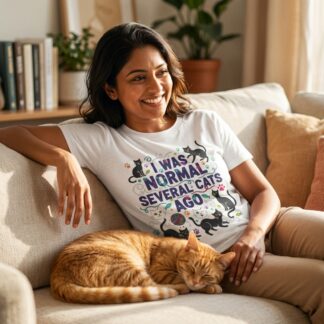 I Was Normal Several Cats Ago T-Shirt lifestyle photo