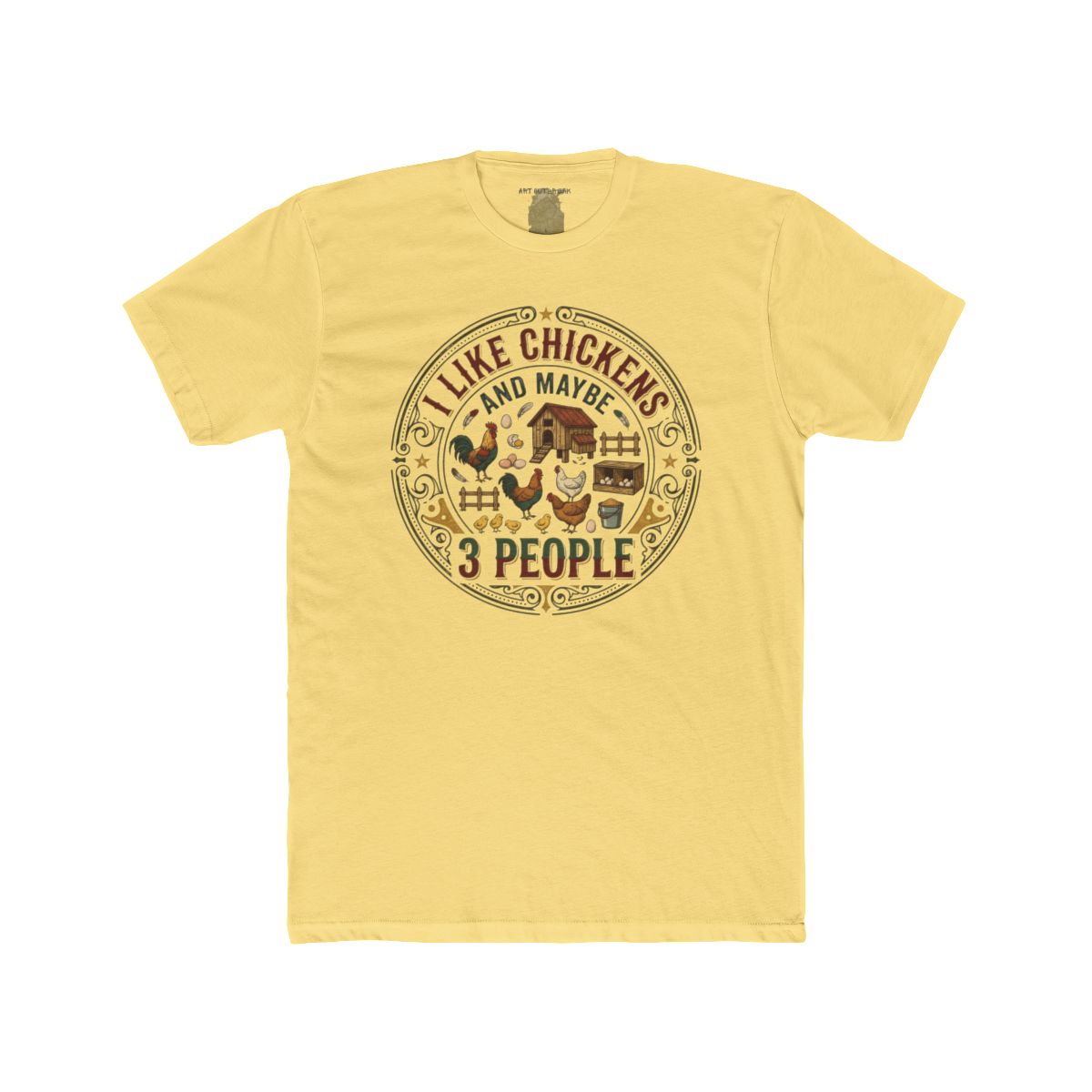I Like Chickens And Maybe 3 People T-Shirt | Chicken Farm Graphic Tee - Image 7