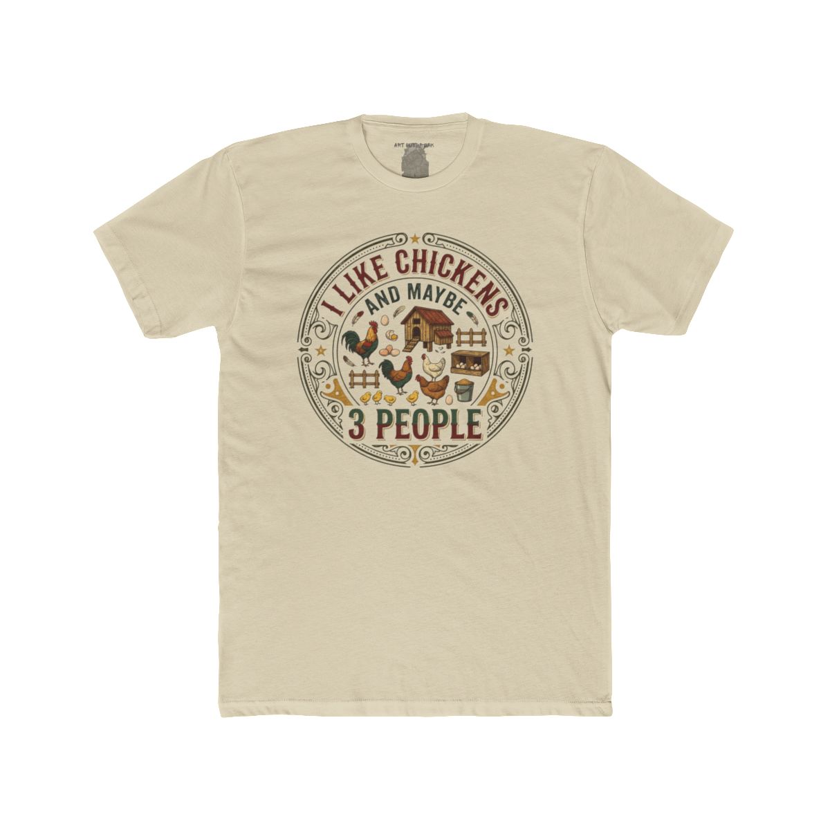I Like Chickens And Maybe 3 People T-Shirt | Chicken Farm Graphic Tee - Image 4