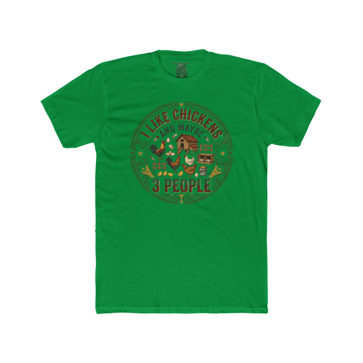 I Like Chickens And Maybe 3 People T-Shirt | Chicken Farm Graphic Tee - Image 8