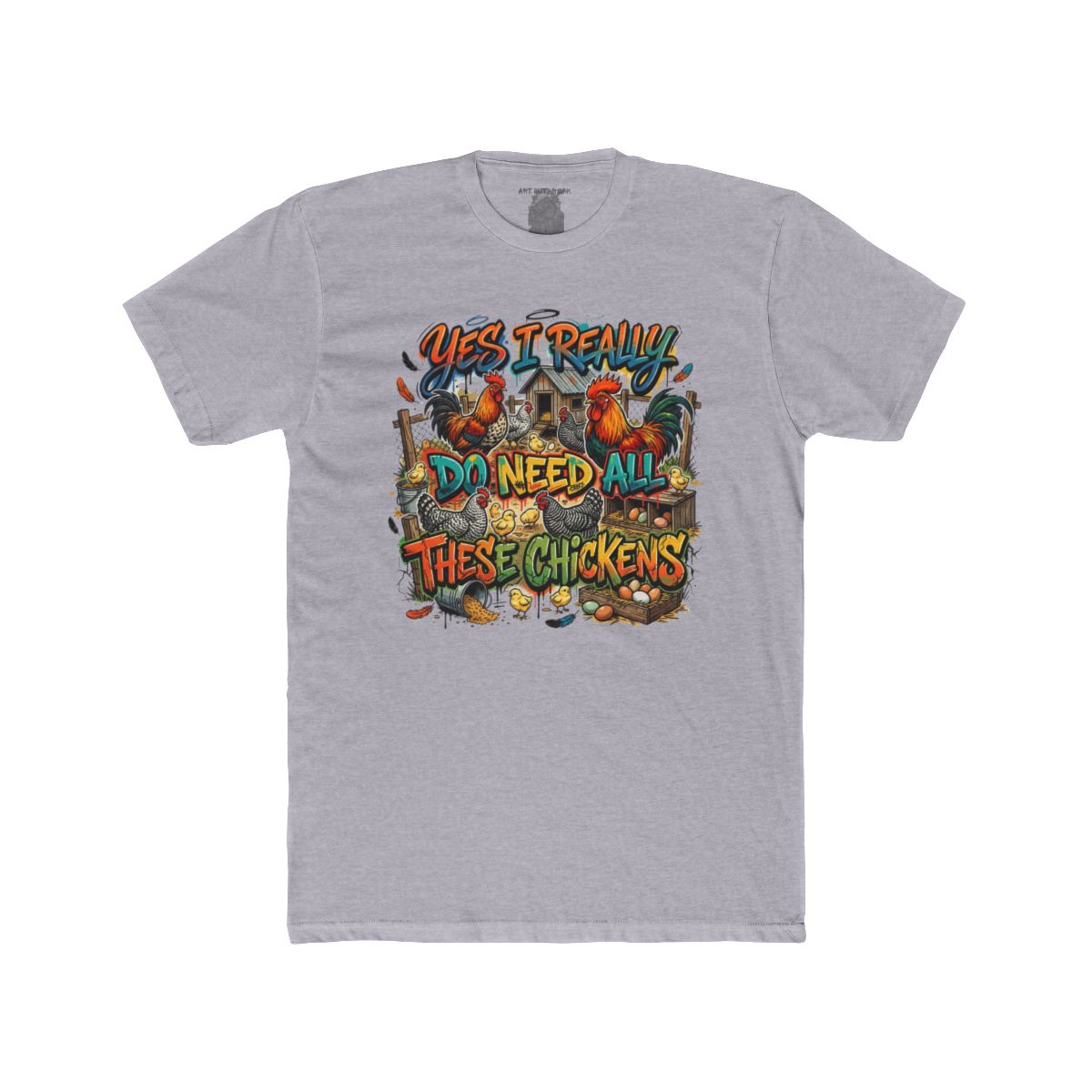 Yes I Really Do Need All These Chickens T-Shirt | Chicken Farm Design - Image 5