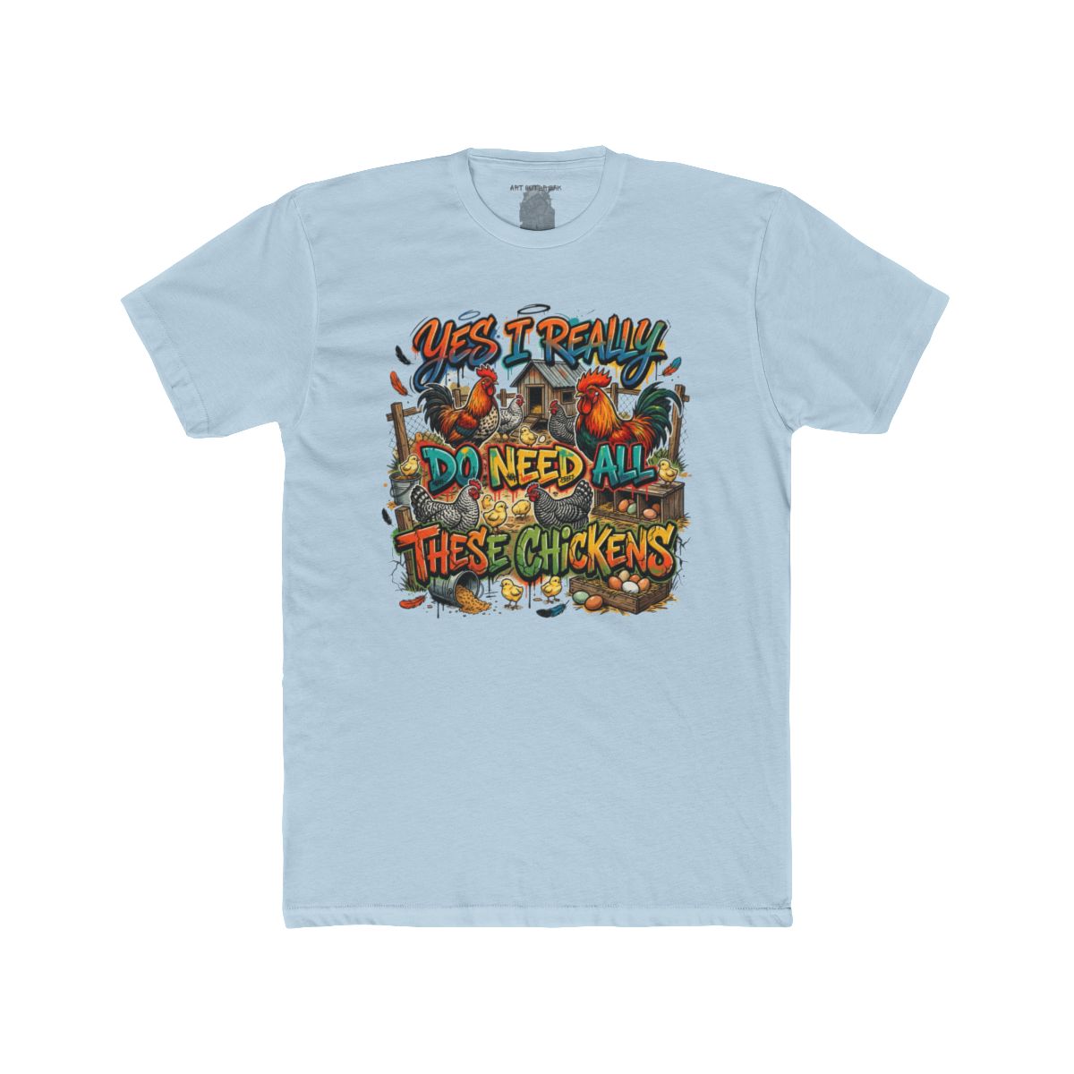 Yes I Really Do Need All These Chickens T-Shirt | Chicken Farm Design - Image 8