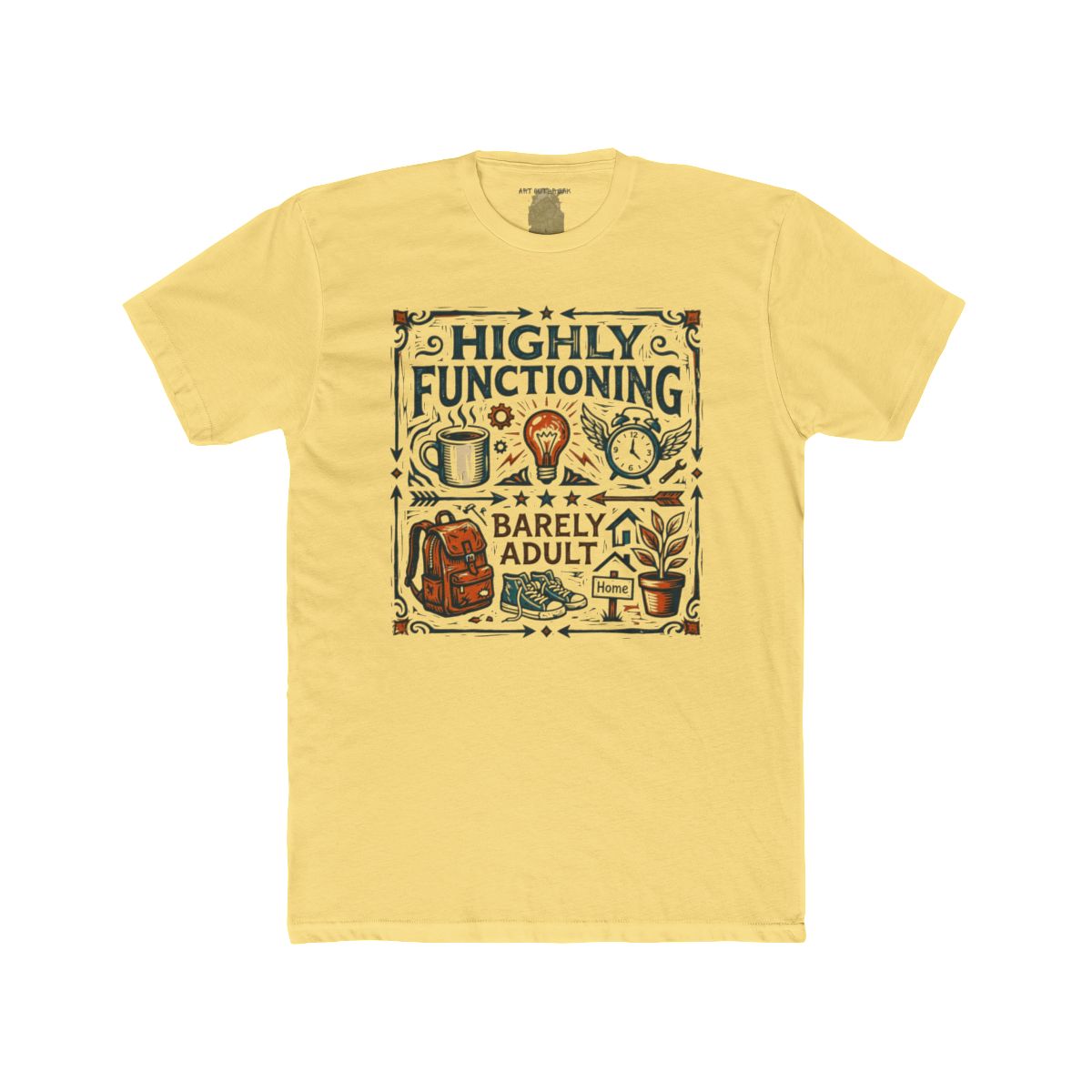 Highly Functioning Barely An Adult Tee | Coffee, Books, Plants Design - Image 8