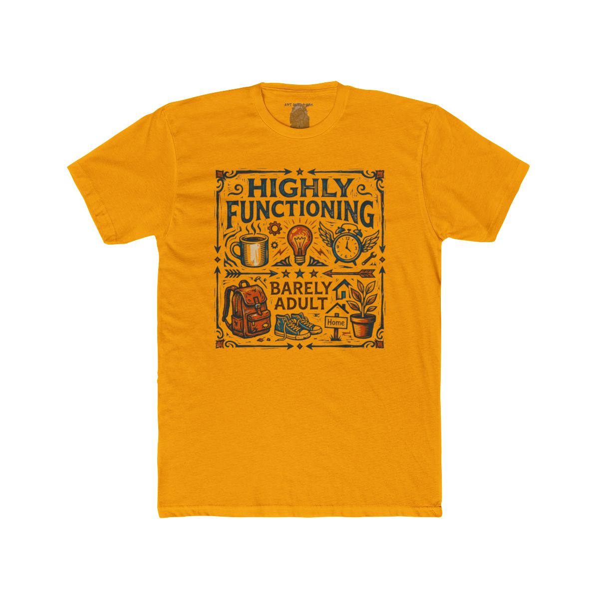 Highly Functioning Barely An Adult Tee | Coffee, Books, Plants Design - Image 6