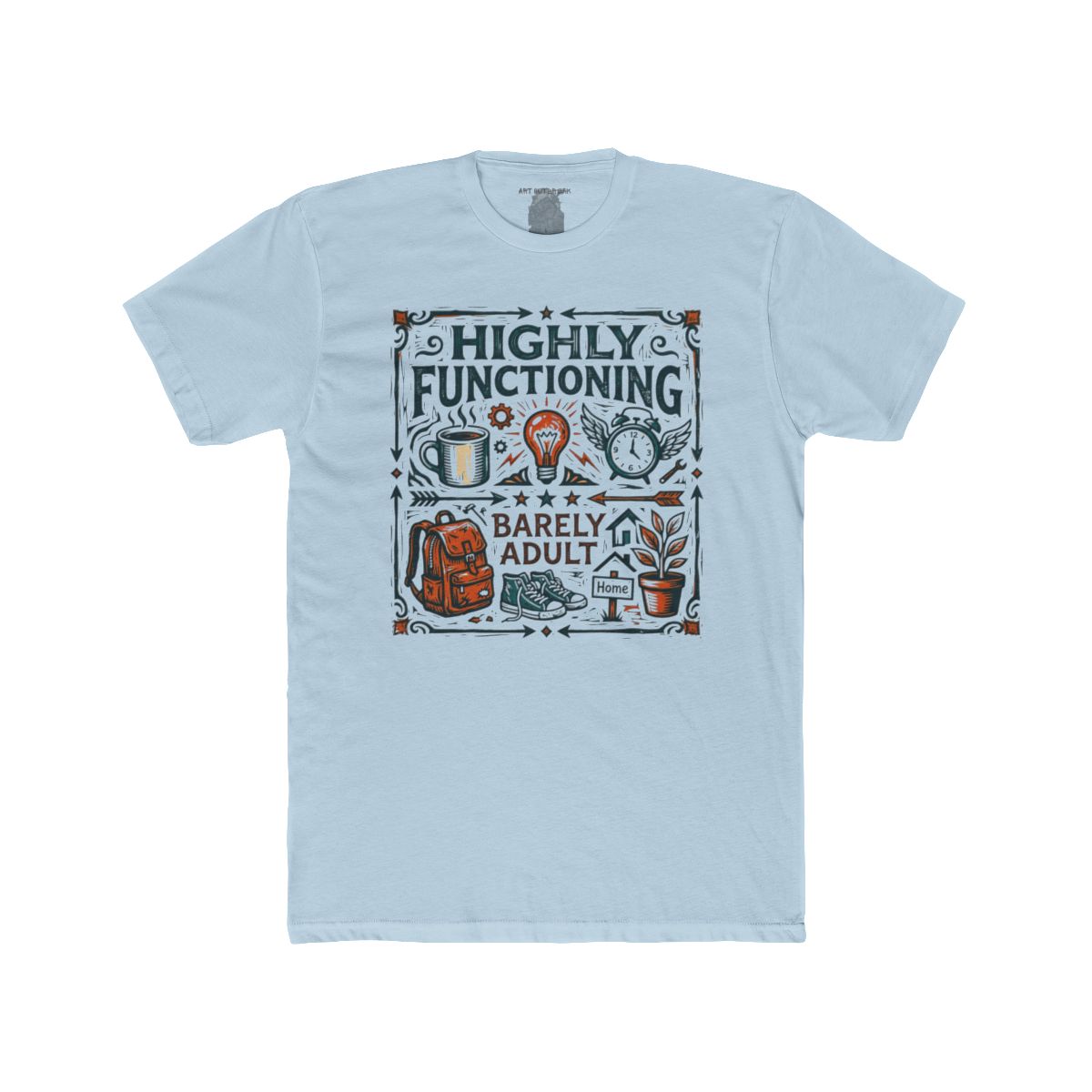 Highly Functioning Barely An Adult Tee | Coffee, Books, Plants Design - Image 10