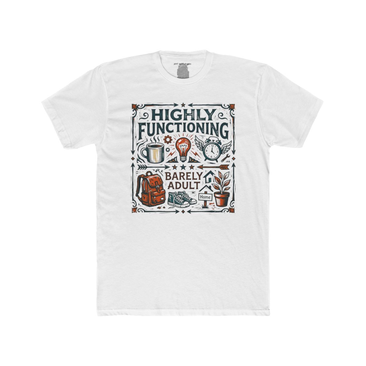 Highly Functioning Barely An Adult Tee | Coffee, Books, Plants Design - Image 2