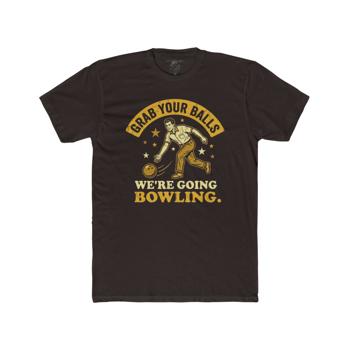 Grab Your Balls We're Going Bowling T-Shirt | Bowling Graphic Tee - Image 7