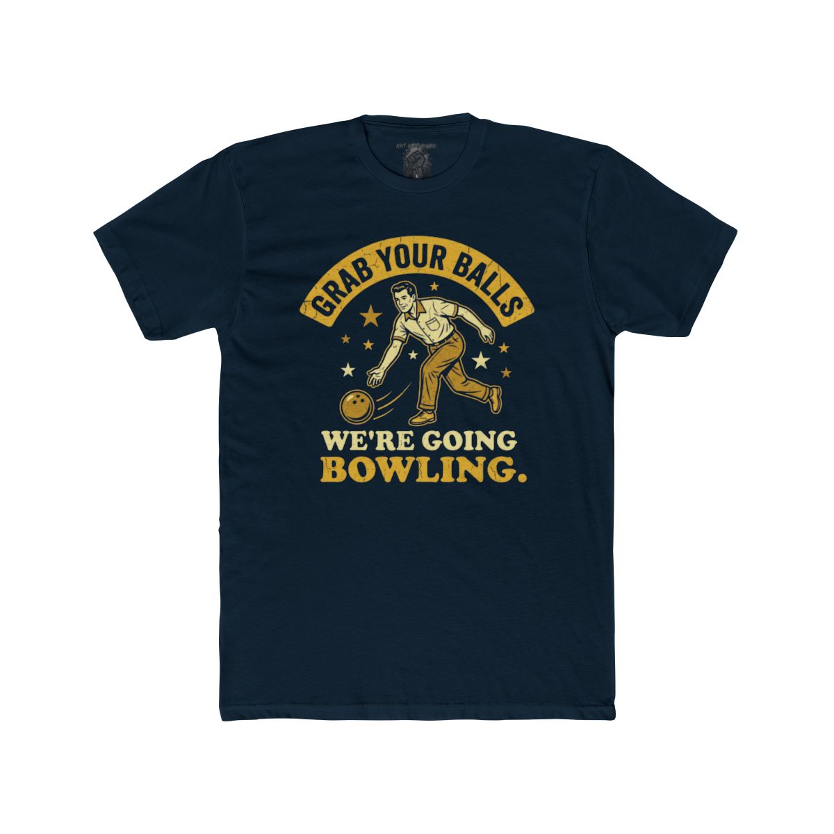 Grab Your Balls We're Going Bowling T-Shirt | Bowling Graphic Tee - Image 4