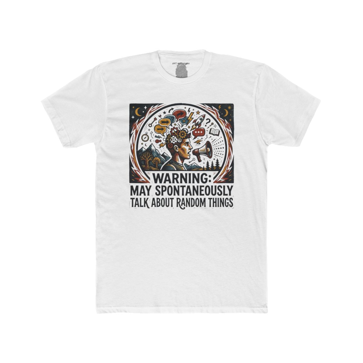 Warning: May Spontaneously Talk About Random Things Tee | Funny Conversation Shirt - Image 2