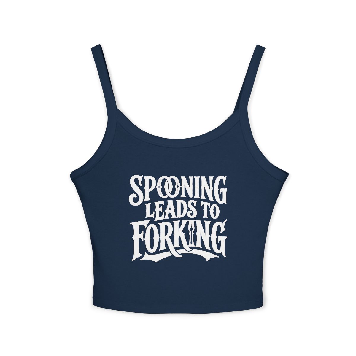 Spooning Leads to Forking Spaghetti Crop Tank Top | Funny Typography Crop Top - Image 5