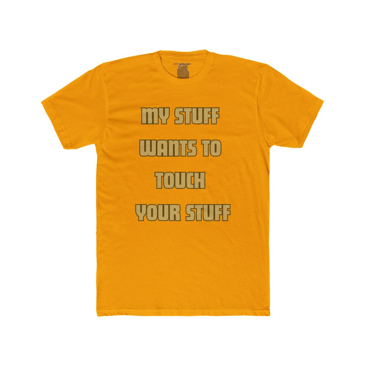 My Stuff Wants to Touch Your Stuff Shirt | Tee, Crop, Baby Tee & More Styles - Image 7