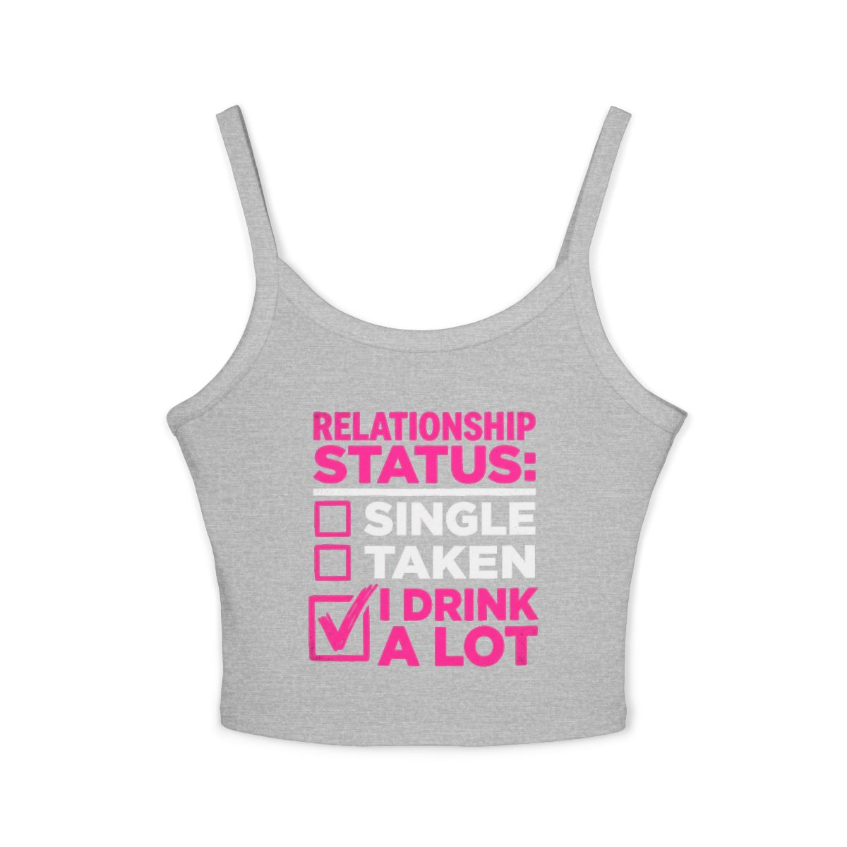 Relationship Status: I Drink A Lot spaghetti strap crop tank top | Spaghetti Strap Crop - Image 4