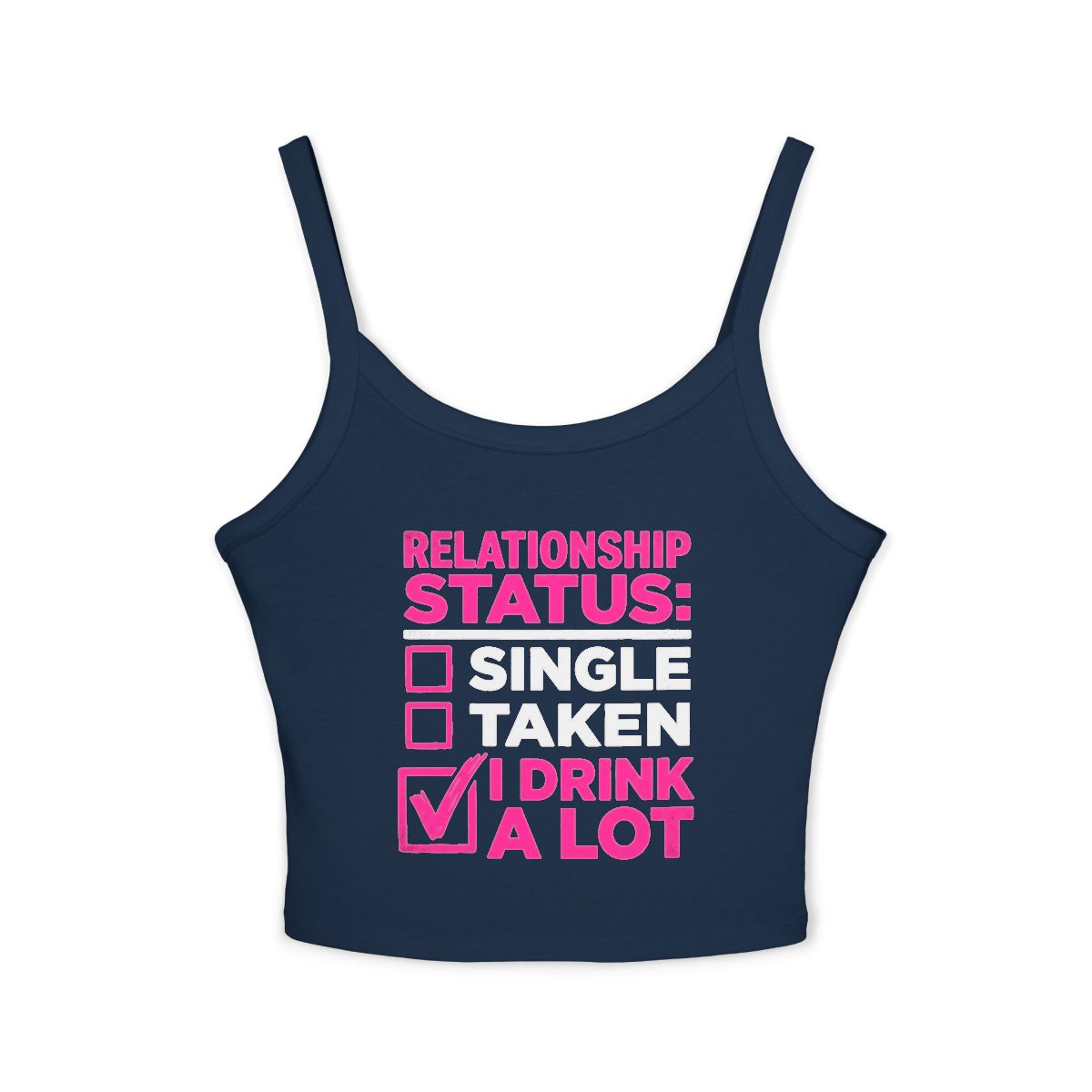 Relationship Status: I Drink A Lot spaghetti strap crop tank top | Spaghetti Strap Crop - Image 5