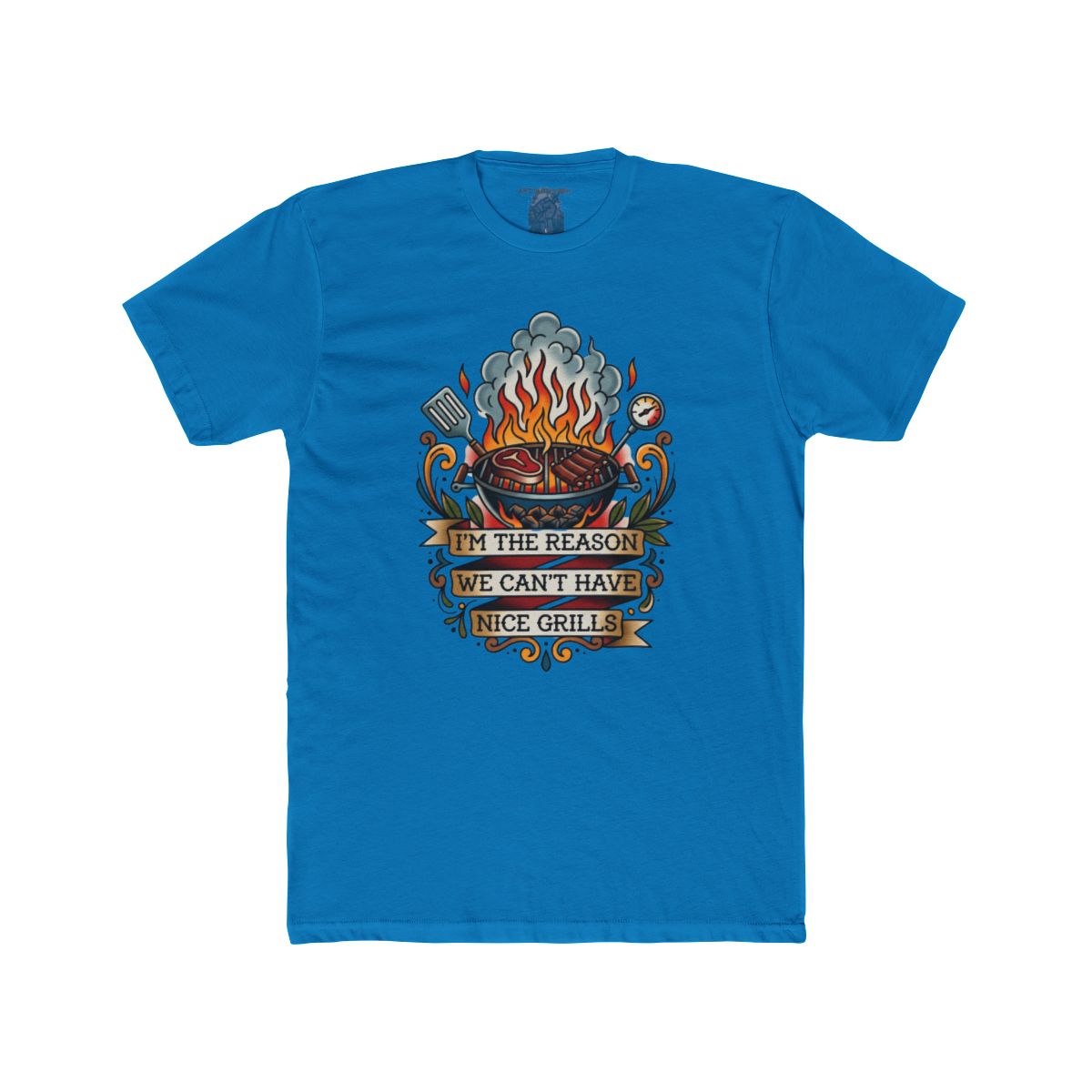 I'm the Reason We Can't Have Nice Grills Shirt | Tee & Apron Styles - Image 13