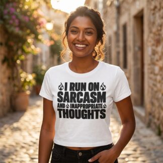 I Run On Sarcasm And Inappropriate Thoughts Baby Tee lifestyle photo