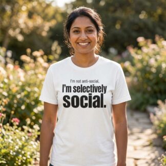 I'm Selectively Social shirt lifestyle photo
