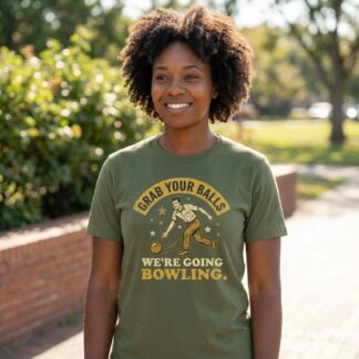 Grab your balls we're going bowling bowling graphic tee