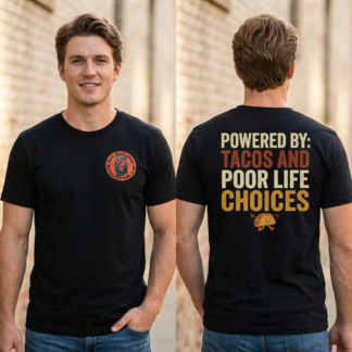 Powered By Tacos And Poor Life Choices funny graphic t-shirt