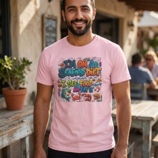 I'm On A Seafood Diet I See Food And Eat It funny seafood dad joke t-shirt