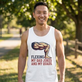Flexing My Dad Jokes and My Quads Tank Top lifestyle photo