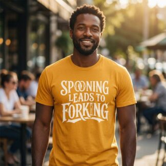 Spooning Leads to Forking T-Shirt lifestyle photo