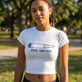 Bullet Illustration Just The Tip ammo humor baby tee for women