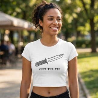 Just The Tip knife illustration baby tee edgy humor