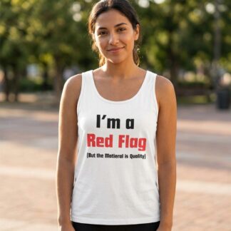 I'm a Red Flag tank graphic tank top