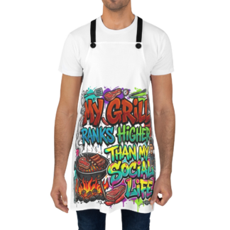 My Grill Ranks Higher Than My Social Life Apron