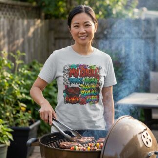 My Grill Ranks Higher Than My Social Life T-Shirt