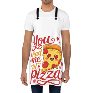 You Had Me at Pizza Apron