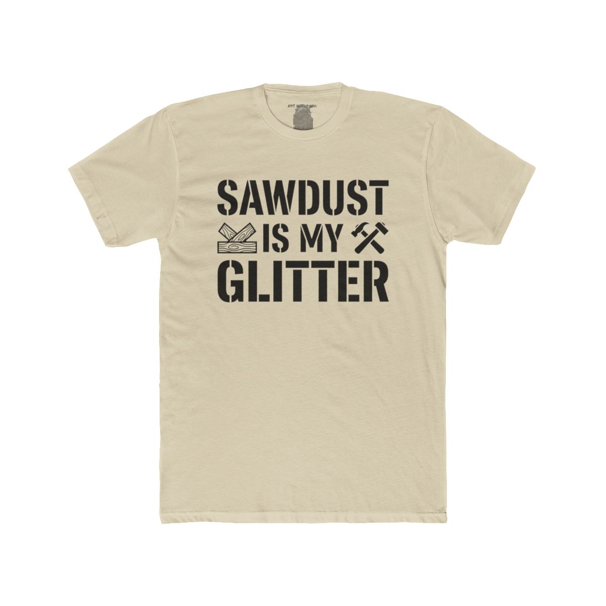 Sawdust Is My Glitter - model view