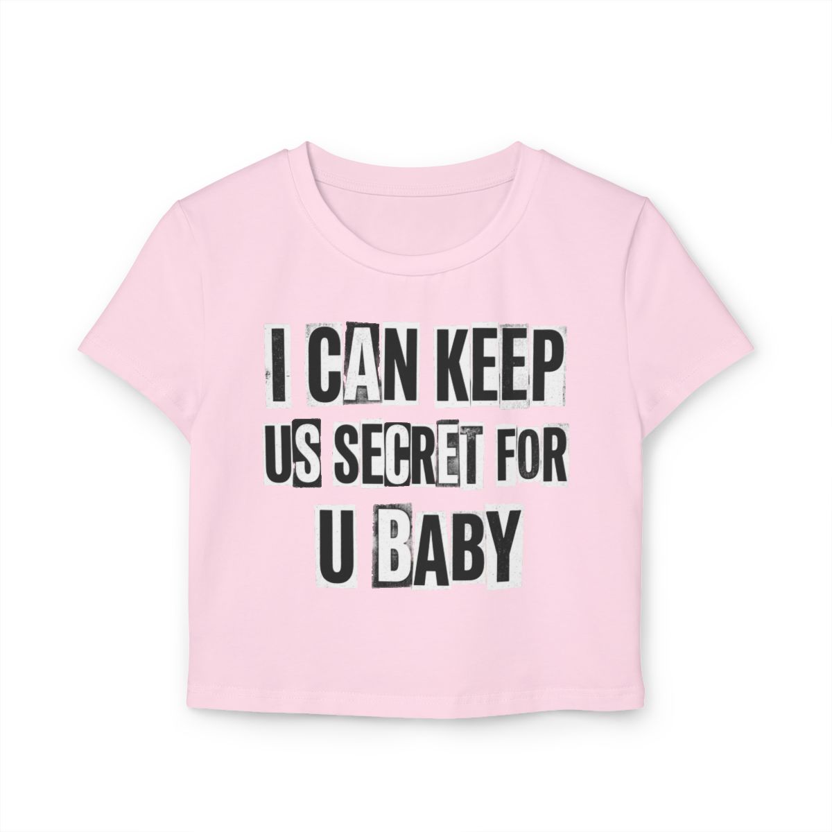 "I Can Keep Us Secret for U Baby" - back view