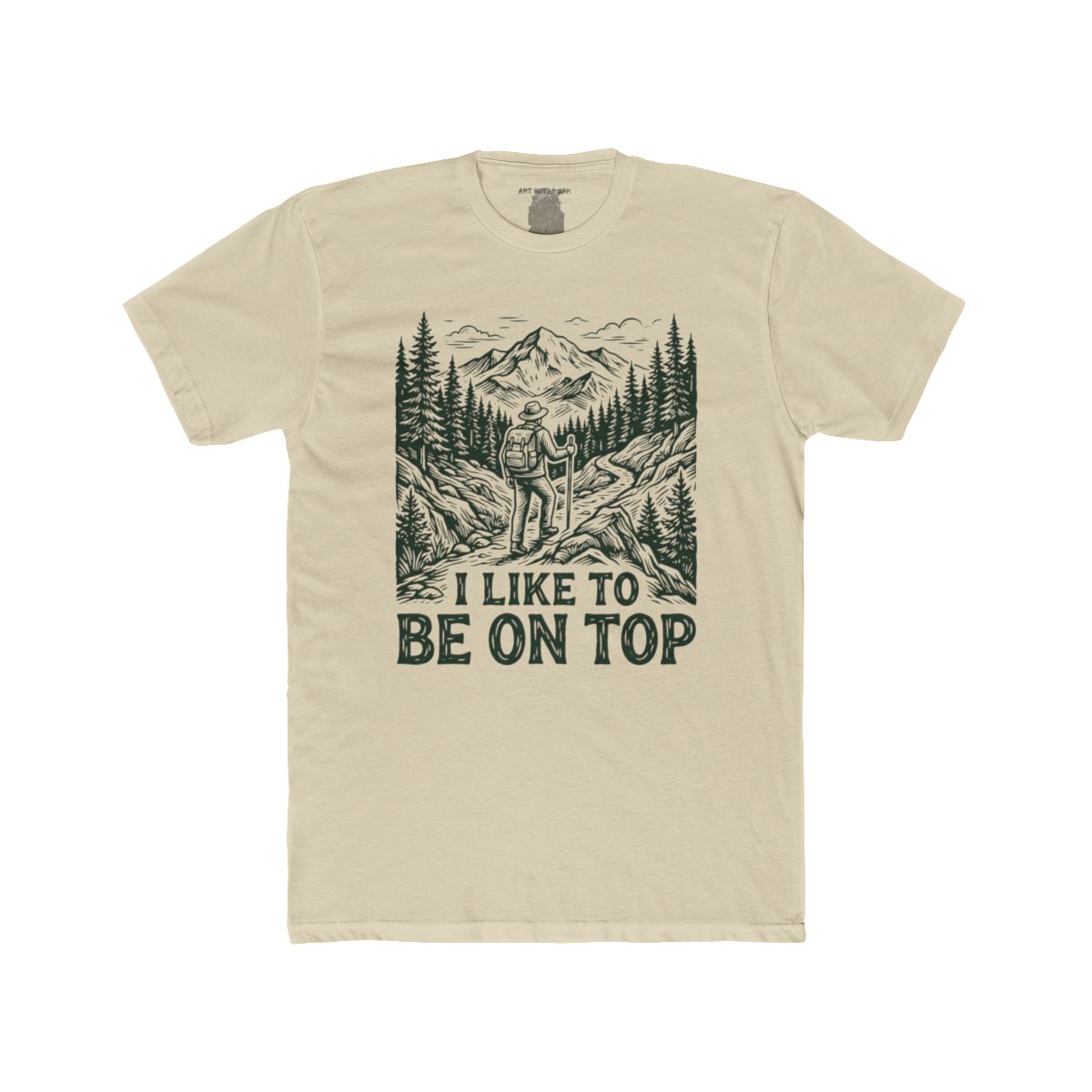 I Like to Be on Top Hiker Tee | Mountain Trail Backpacking Shirt - Image 4
