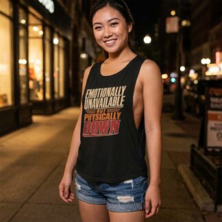 Emotionally Unavailable But Physically Down Women's Flowy Scoop Muscle Tank lifestyle photo
