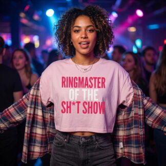 Ringmaster of the Sh*t Show Crop Tee lifestyle photo