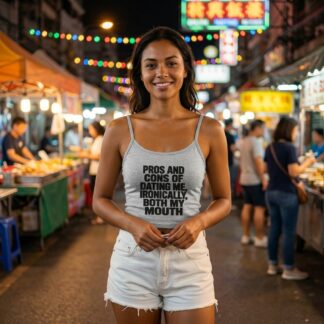 Pros and Cons of Dating Me Ironic Both My Mouth Spaghetti Strap Tank Top lifestyle photo