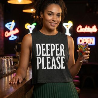 Deeper Please Sleeveless Crop Top lifestyle photo