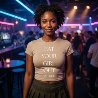 Eat Your Girl Out crop baby tee lifestyle photo