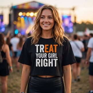 Treat Your Girl Right Crop Tee, Typography Statement Shirt lifestyle photo