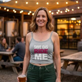 Save Gas Ride Me spaghetti strap crop tank top lifestyle photo