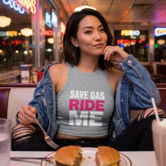 Save Gas Ride Me micro rib tank top lifestyle photo