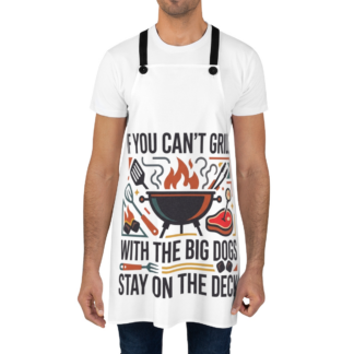 If You Can't Grill With The Big Dogs Stay On The Deck Apron - BBQ & Grilling graphic t-shirt design
