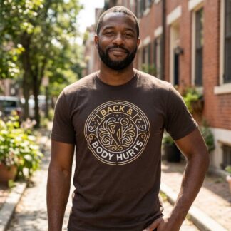 Back & Body Hurts T-Shirt lifestyle photo