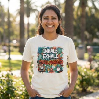 Inhale Exhale Still Annoyed Tee lifestyle photo