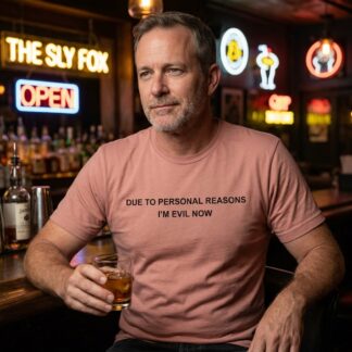 Due to Personal Reasons I'm Evil Now Tee lifestyle photo