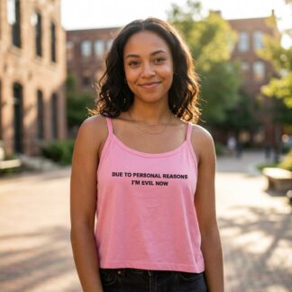 Due To Personal Reasons I'm Evil Now Spaghetti Strap Crop Tank Top lifestyle photo